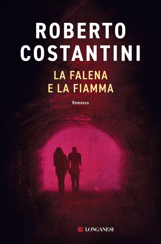Roberto Costantini La falena e la fiamma